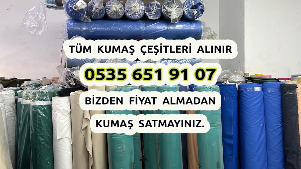 Kirazlı Kumaş Alanlar 0535 651 91 07 Stok Kumaş