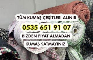 Yüksek Fiyatlara Kumaş Alanlar